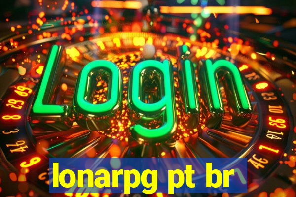 lonarpg pt br